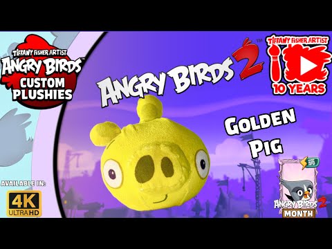 Angry Birds Custom Plushies: Golden Pig | Angry Birds 2 Month / TFA Showcase [4K]