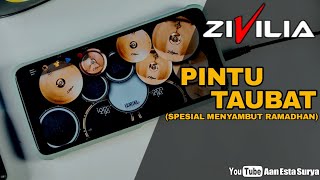 Zivilia - Pintu Taubat ( Spesial Ramadhan ) Real Drum Cover