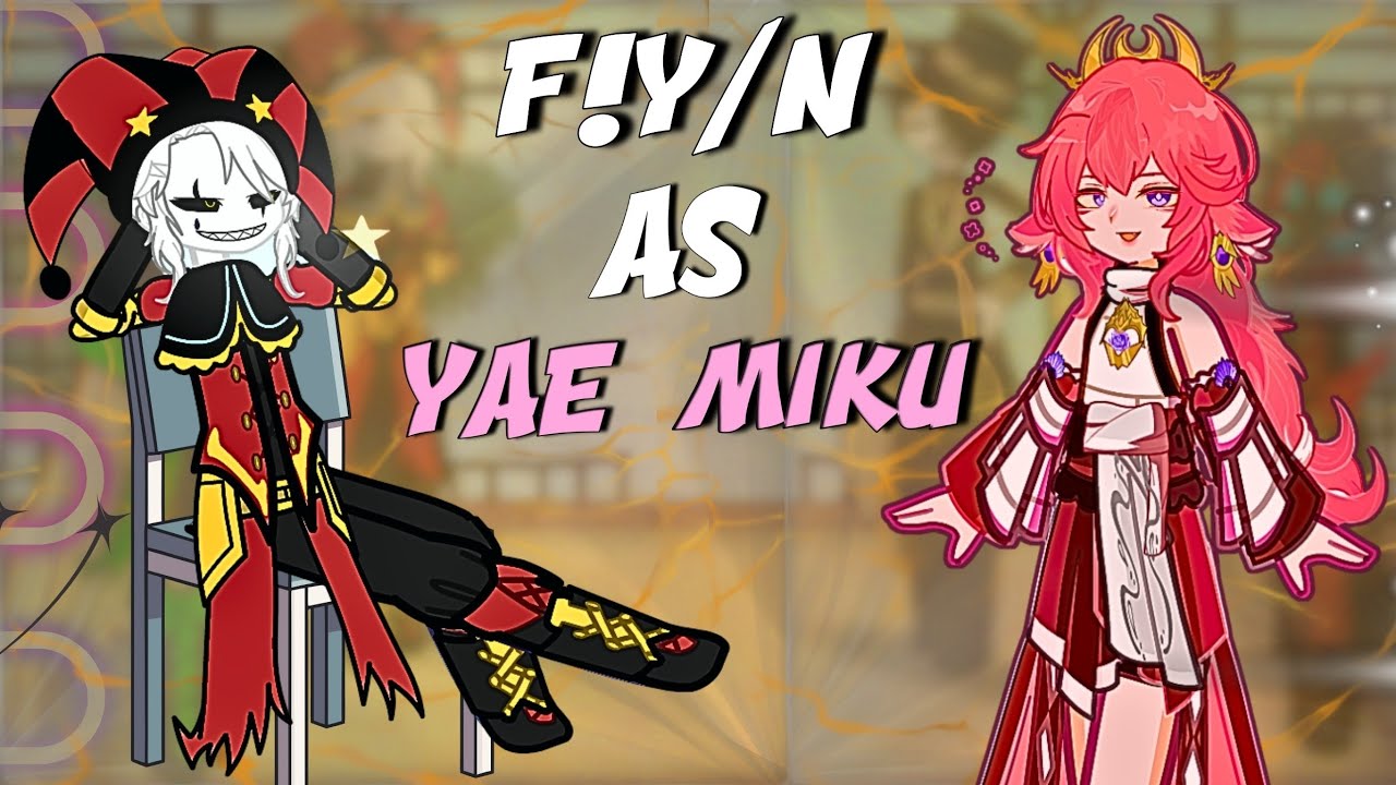 The Freak Circus React to F!Y/N as Yae Miko from Genshin Impact || GL2