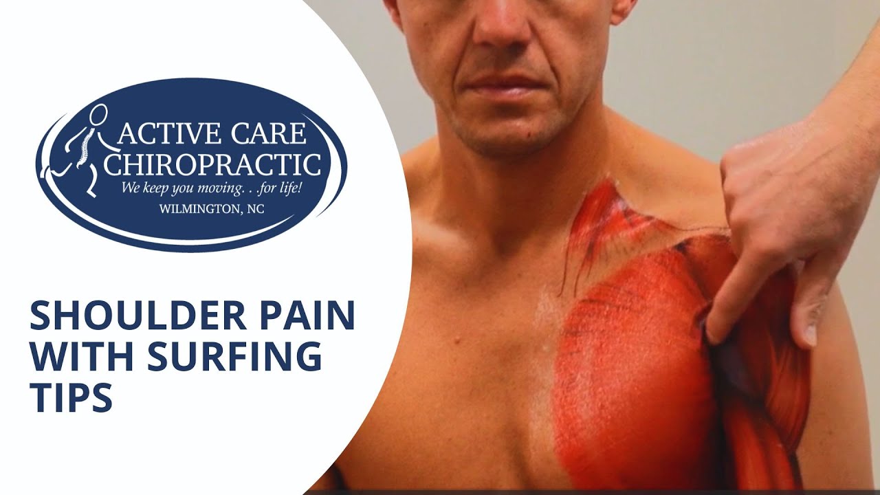 Shoulder Pain After Surfing? Common Causes & Chiropractic Solutions