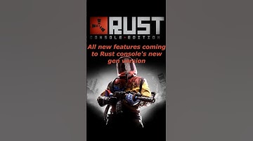 New Gen Rust Console Features #rustconsole