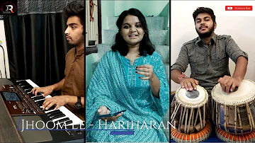 Jhoom le | Hariharan | Cover by Rutbaa Music