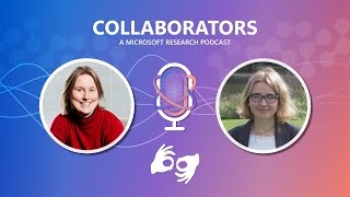 Podcast | Collaborators: Teachable AI with Cecily Morrison & Karolina Pakėnaitė [ASL interpretation] by Microsoft Research 233 views 4 months ago 36 minutes