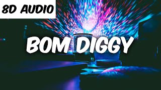 Bom Diggy Diggy (8D AUDIO) | Zack Knight