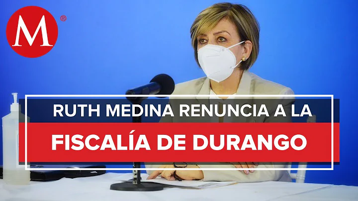 Ruth Medina renuncia a su cargo como fiscal de Dur...