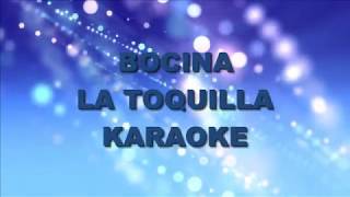 Karaoke Bocina La Toquilla