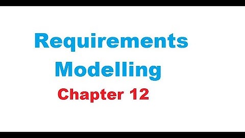 6-12 Requirements Modelling SSAD
