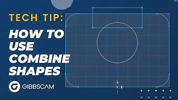 Create geometry quickly with Combine Shapes GibbsCAM | Tech Tip