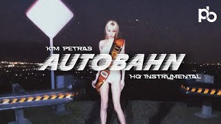 KIM PETRAS - AUTOBAHN (HQ INSTRUMENTAL)
