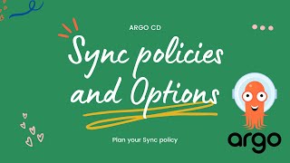 ArgoCD sync policies and options