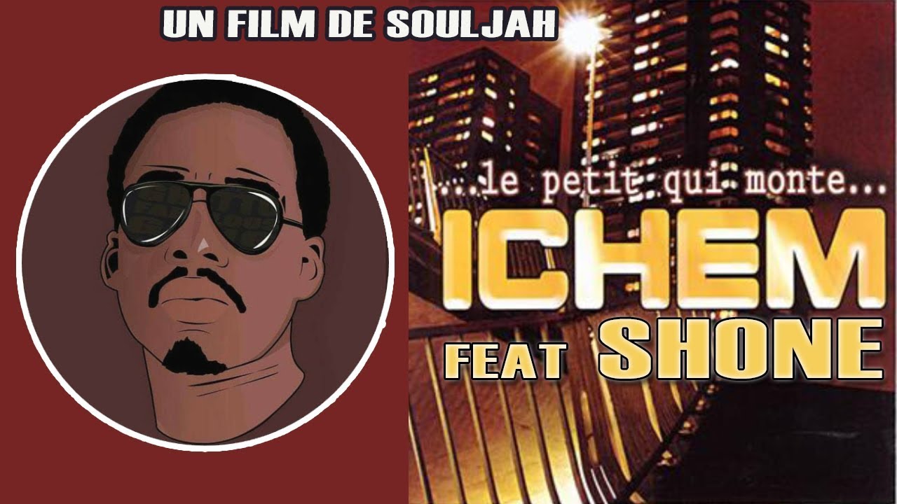 SHONE feat ICHEM - MARGINALISéS - Un FILM De SOULJAH ( 2008 ) GHETTO FABULOUS GANG