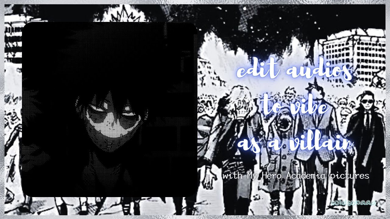 [edit audio playlist] vibing with the villains (audios not mine; credits on desc.)