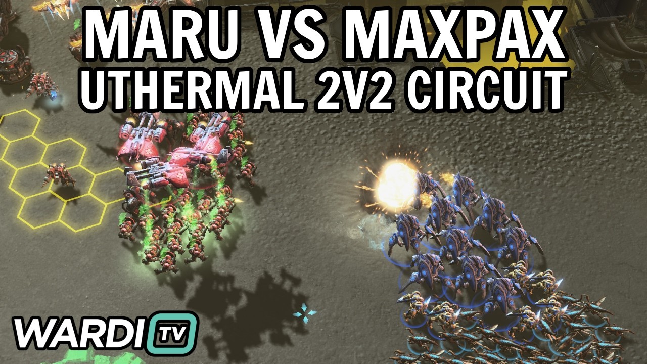 Maru vs MaxPax... BUT ITS 2v2!! - uThermal 2v2 Circuit February [StarCraft 2]