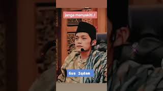 jangan menyakiti kata jamaa'he Gus iqdam.#dekenganepusat #gusiqdham