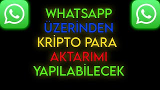 Whatsapp Üzeri̇nden Kri̇pto Para Aktarimi Yapilabi̇lecek