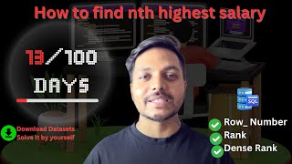 Day 13: How to find nth highest salary | Dense Rank Window Function row number Group By | PostgreSQL