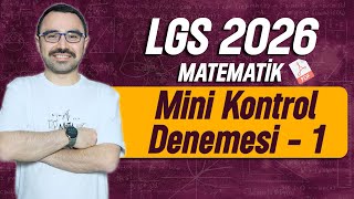 Mini Kontrol Denemesi - 1 (PDF) | LGS 2026 | 8.Sınıf Matematik Mini Kontrol Denemesi - 1 (PDF) | LGS 2026 | 8.Sınıf Matematik