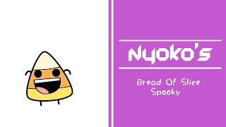 [OMFG Style] Bread Of Slice - Spoopy!