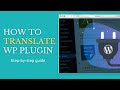 How to translate wordpress plugin  detailed tutorial