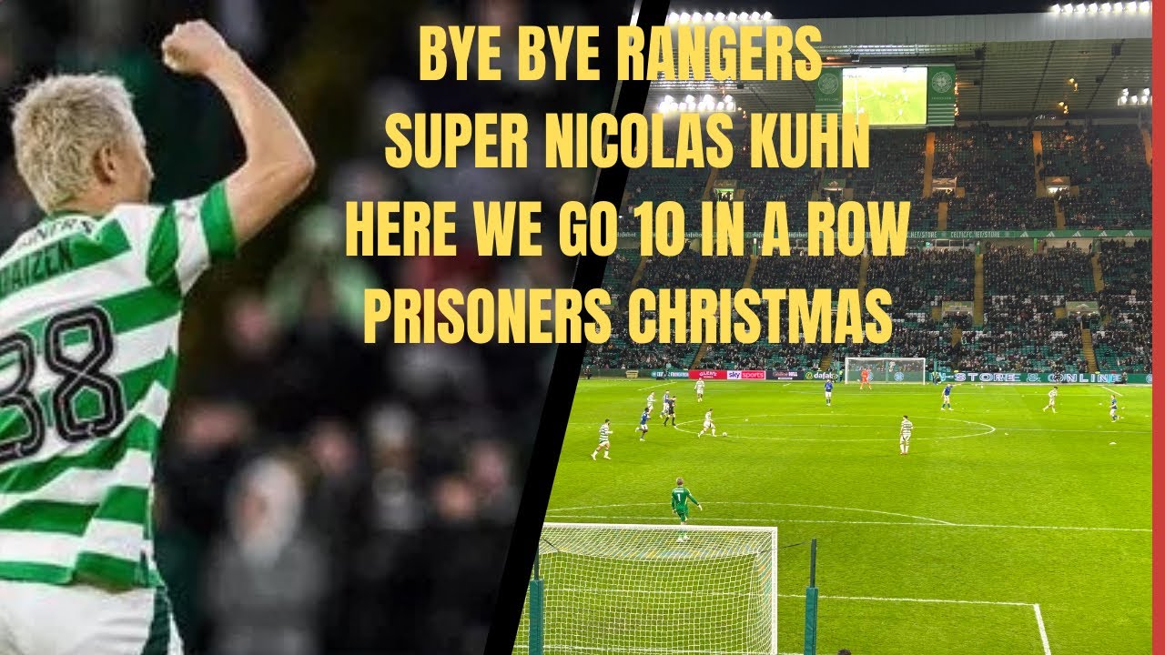 Bye Bye Rangers / Super Nicolas Kuhn / Here we go 10 in a row ...