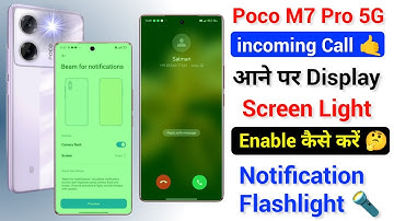 Poco M7 Pro 5g incoming Call Screen Light Enable Now | Poco M7 Pro Notification Flashlight Setting 😱