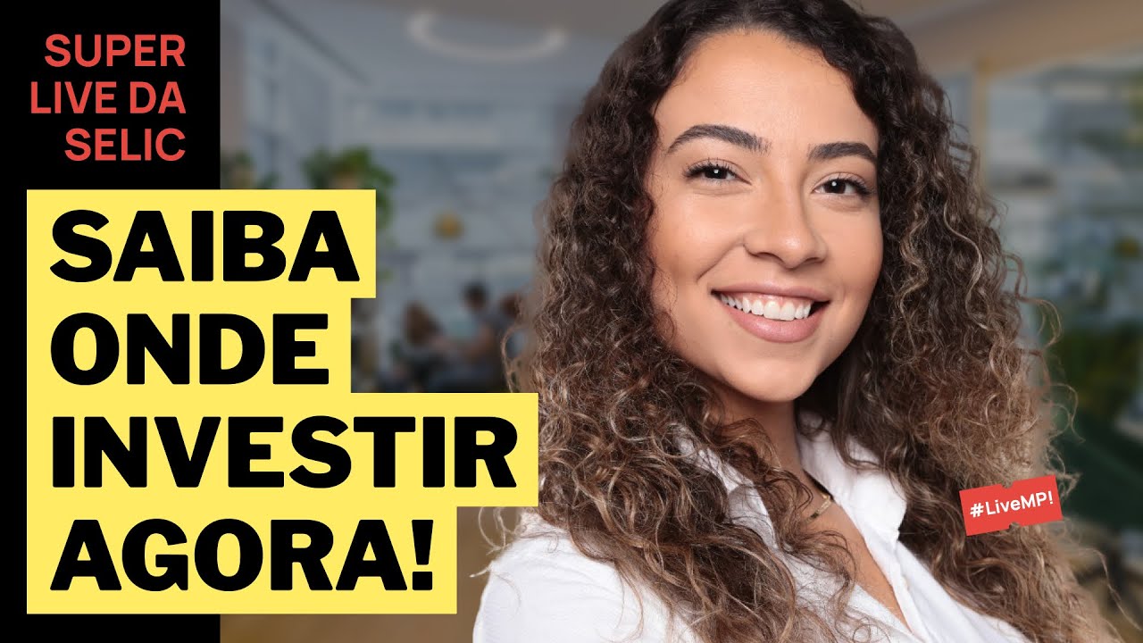 ONDE INVESTIR O SEU DINHEIRO COM A NOVA TAXA SELIC [SUPER QUARTA SELIC + FED]