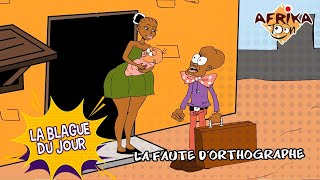 La faute d'orthographe | La blague du jour screenshot 1