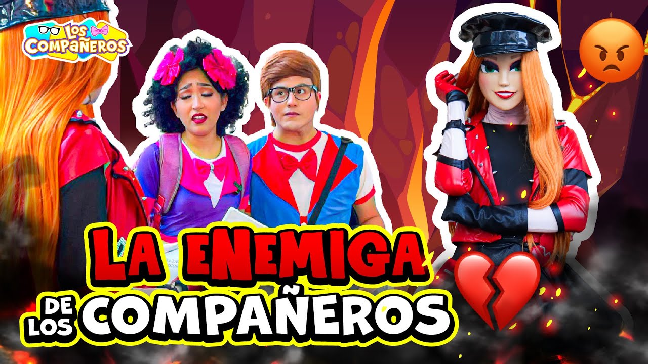 La enemiga de la compañera | Persiguen a los compañeros | La Rompe Corazones | Amiga mala