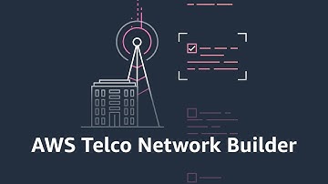 Introducing AWS Telco Network Builder | Amazon Web Services
