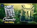Cinematic Photo Editing in Lightroom — Full Tutorial 2026 (Step-by-Step)