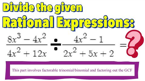 Dividing Rational Expressions (Part 2)