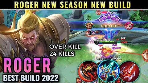 ROGER NEW SEASON NEW BUILD | ROGER BEST BUILD 2022 | TOP 1 GLOBAL ROGER BUILD - MLBB