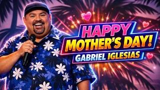 Happy Mother's Day - Gabriel Iglesias's Best Comedy