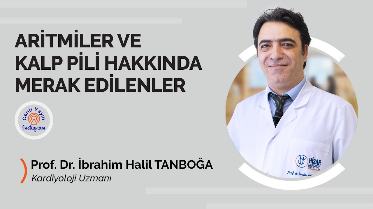Aritmiler ve Kalp Pili Hakkında Merak Edilenler / Instagram Canlı Yayını