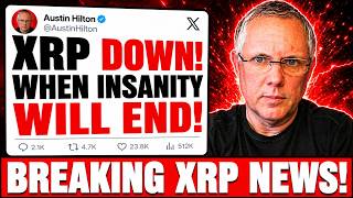 XRP DOWN! THE TRUTH: WHEN THIS XRP INSANITY WILL END!