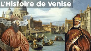 L'Histoire de Venise