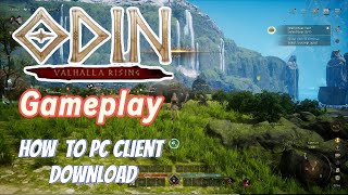 Odin Valhalla Rising - Global Launch Gameplay and How to download PC Client