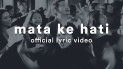 HIVI! - Mata Ke Hati Acoustic Version (Official Lyric Video) - Durasi: 3:27. HIVI! - Mata Ke Hati Acoustic Version (Official Lyric Video) - Durasi: 3:27.