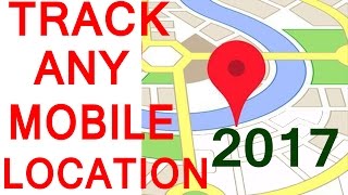 How To Track A Mobile Number Or A Cell Phone Location For Free 2017 By Ytechb