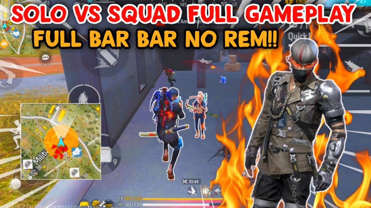 SOLO VS SQUAD FULL GAMEPLAY FULL BAR BAR NO REM!! - YouTube