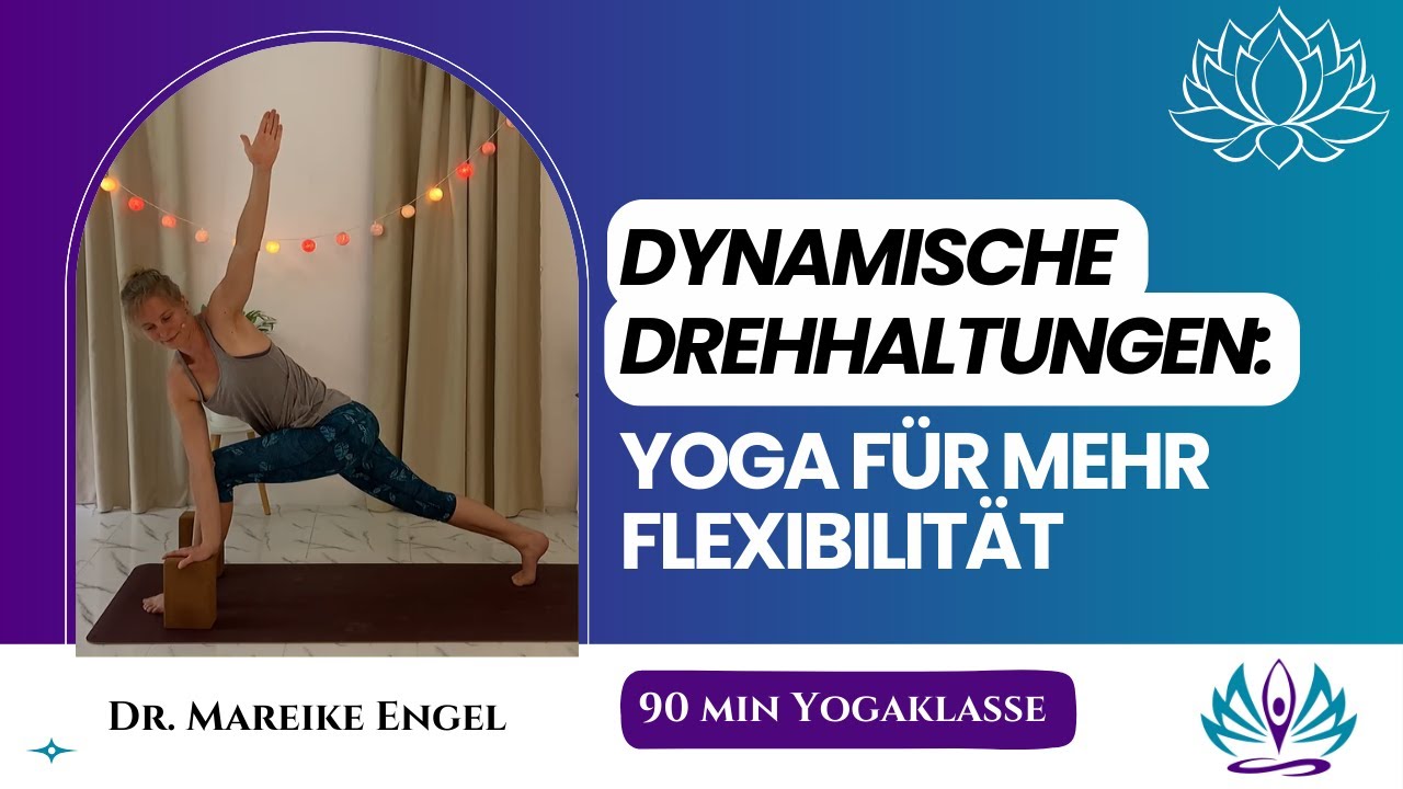 Dynamische Yoga Drehhaltungen für Wirbelsäulen-Mobilität