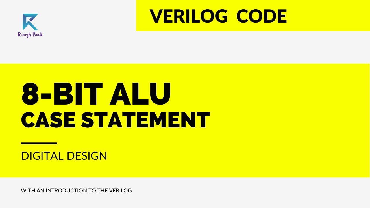8-bit ALU | 4.44 Using case statement, an HDL of 8-bit ALU with 3-bit Sel,  16-bit in, 8-bit out data - YouTube