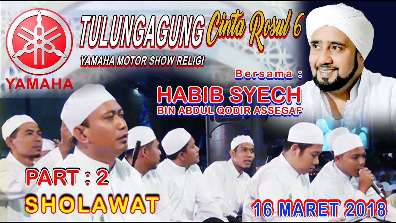 TULUNGAGUNG CINTA ROSUL 6 PART 2