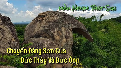 Mẫu chuyện bên thầy - Đức thầy cùng đức ông đi núi tà lơn và sự nhiệm màu của ngài
