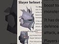 The Slayer Helmet #oldschoolrunescape #runescape #gaming #osrs