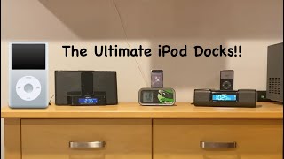 The ULTIMATE iPod Docks Review