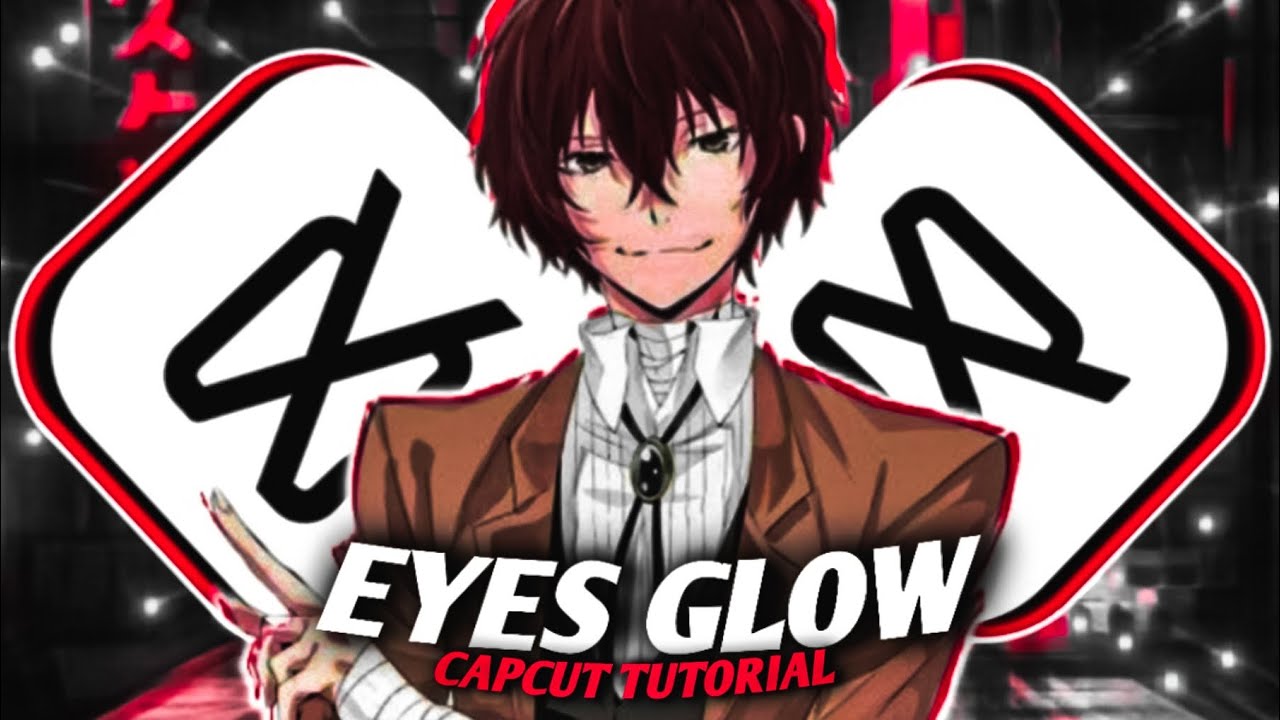 Eyes Glow (easy) | Capcut Tutorial #anime #capcuttutorial - YouTube