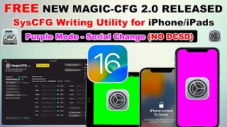 NEW FREE MagicCFG 2.0 iOS 16/15 🔥| Get Purple Mode in iPhone/iPad Change Serial Without DCSD Cable screenshot 5