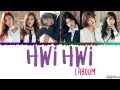 LABOUM (라붐) - Hwi Hwi (휘휘) Lyrics [Color Coded_Han_Rom_Eng]