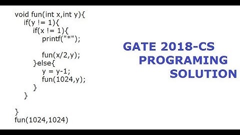 GATE 2018-CS | PROGRAMING SOLUTION